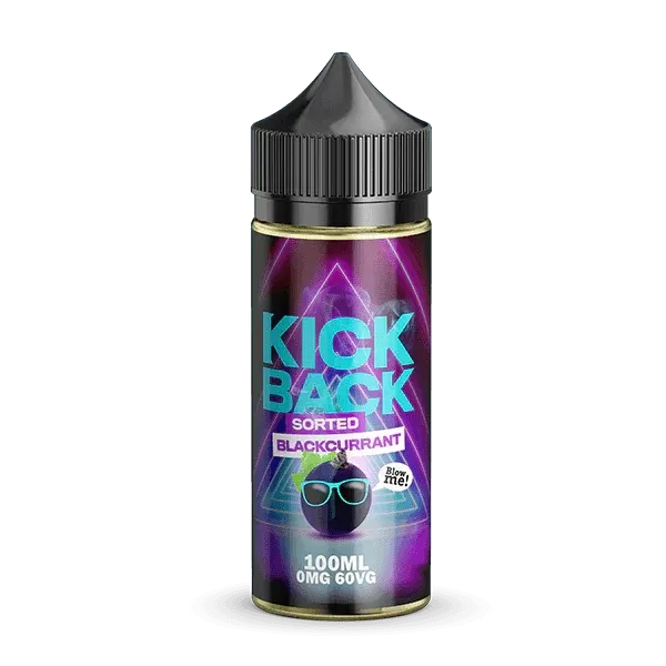 Sorted Blackcurrant By Kick Back E-Liquid 100ml Shortfill