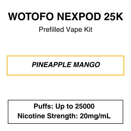 Wotofo – Nexpod 25K – Prefilled Vape Kit – Pineapple Mango