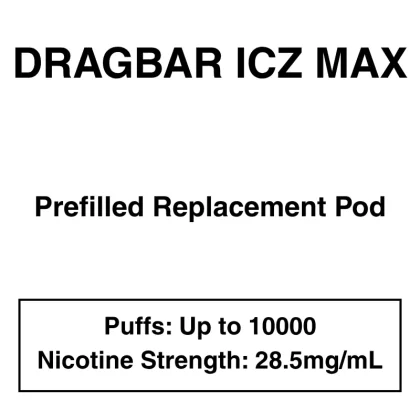 Dragbar Icz Max – Prefilled Replacement Pod – 28.5mg/mL Nicotine – Up to 10000 Puffs – 1 Pod