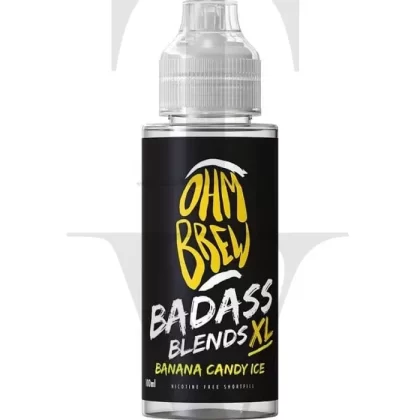 OHM BREW BADASS BLENDS XL BANANA CANDY ICE 100ML SHORTFILL E-LIQUID